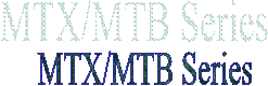 MTX/MTB Series